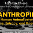 ANTHROPIE: The Human Animal between Discourse, Entropy, and Knowledge - ЕУСПб